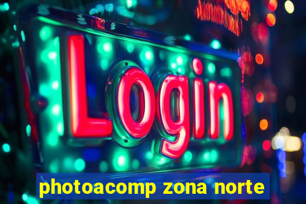 photoacomp zona norte